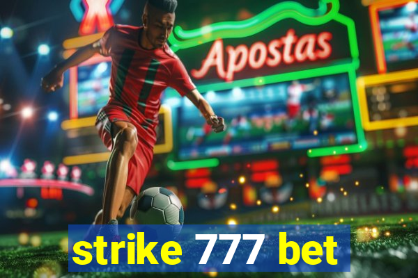 strike 777 bet